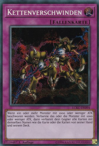 LCKC-DE094 - Kettenverschwinden - Secret Rare - 1. Auflage - Deutsch - Legendary Collection Kaiba Mega Pack - mit LMS Trading Fieldcenter-Karte Yugioh