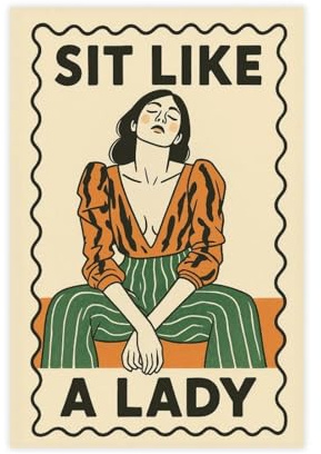 UTGN Poster rétro féministe avec inscription « Sit Like A Lady » - Décoration de chambre à coucher - 30 x 45 cm