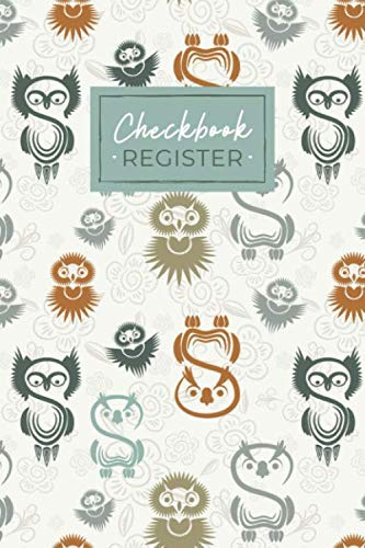 Check Register: Cool Owl Pattern Cover Checking Account Ledger Transaction Notebook for Personal or Business Bank Account | Checkbook Balance Log Book | Great Gift Idea for Financial Management