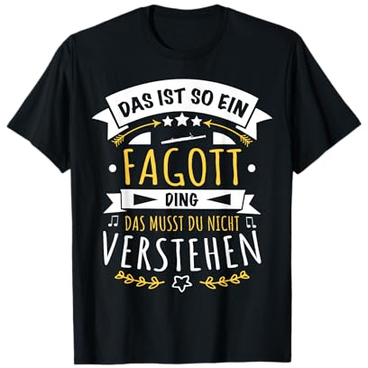 Fagott Fagottist Musiker - Das Ist So Ein Fagott Ding T-Shirt