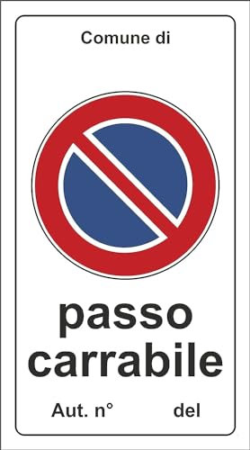 M-ITALY CARTELLO SEGNALETICO - PASSO CARRABILE Cartello divieto di sosta - Adesivo Extra Resistente, Pannello in Forex, Pannello In Alluminio (20x31 cm, Alluminio)