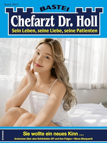 Chefarzt Dr. Holl 2023: Sie wollte ein neues Kinn ...