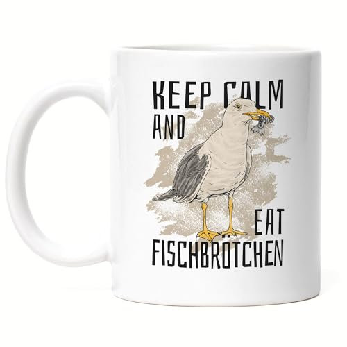 Hey!Print Keep Calm and Eat Fischbrötchen Tasse Weiß Möwe Ostsee Nordsee Matjes Bismarck