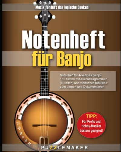 Notenheft für 4-saitiges Banjo: 150 blanko Seiten mit Akkorddiagrammen (4 Saiten) und vierfacher Tabulatur zum Lernen und Dokumentieren