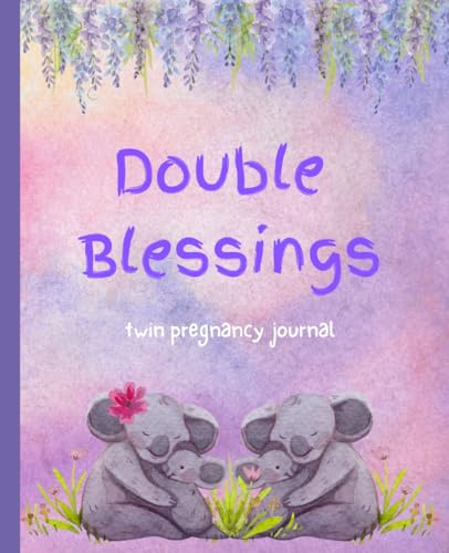 Double Blessings: Twin Pregnancy Keepsake Journal | Prompt Journal for Mom to be (Pregnancy and Baby Shower Gift) | 110 pages, 7.5x9.25