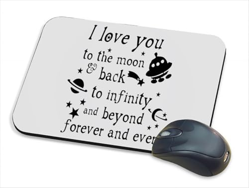 Giftme I Love you to the moon & back to infinity and beyond forever and ever, Mouse pad, PC/Computer Mat, Desk Mat, Work-Desk-Office/Daily use Computer Accessories.