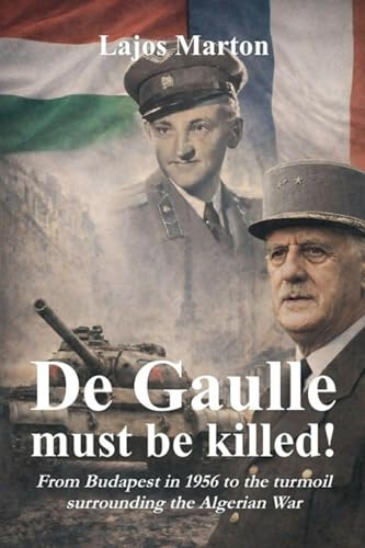 De Gaulle must be killed!