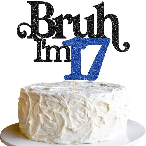 Gyufise 1 Pack Bruh I'm 17 Cake Topper Oh Yeah It's My 17 Birthday Cake Pick Dude Bro I'm 17 Fabulous Cake Decorations for Cheers to 17 Years Happy 17th Birthday Party Cake Decoration Blue