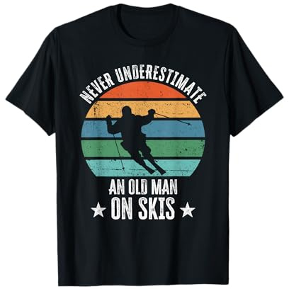 Lustiges Skifahrer-Geschenk mit Aufschrift „Never Underestimate An Old Man On Skis“ T-Shirt