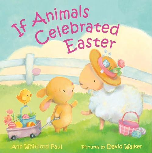 If Animals Celebrated Easter (If Animals Kissed Good Night) (English Edition)
