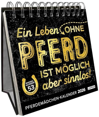 Ein Leben ohne Pferd ist möglich, aber sinnlos - Postkartenkalender 2026 - Lappan-Verlag - Pferdemädchen-Kalender für echte Pferde-Fans - 17 cm x 18 cm