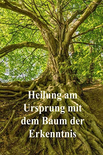 Heilung am Ursprung mit dem Baum der Erkenntnis: Microdosing- Reiseführer
