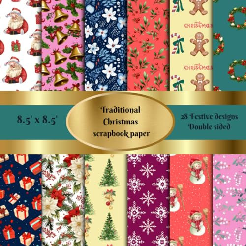 Traditional Christmas Scrapbook Paper: 28 Festive Designs, crafts, card making, origami, gift tags
