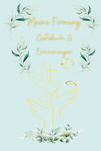 Meine Firmung: Gästebuch und Erinnerungen