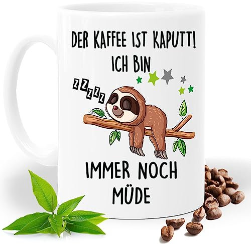 Blickfang Lustige Tasse mit Spruch |DER KAFFEE IST KAPUTT ICH BIN IMMER NOCH MÜDE | Faultier | Kakao- Kaffee- Tee- Fototasse| Geschenke für männer frauen | Keramik Tasse |Spülmaschinenfest (Weiss)