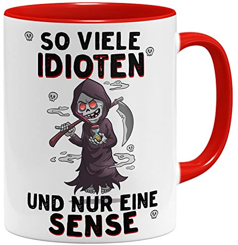OM3® lustige Sensenmann Kaffee-Tasse mit Spruch - So viele Idioten und nur eine Sense - Sarkasmus - Keramik Becher - 325ml - Beidseitig Bedruckt - Rot
