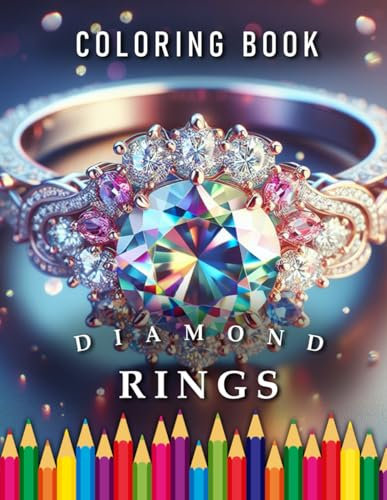 Ring | Coloring Book: For Adults & Children: The perfect Gift for Jewelry Lovers