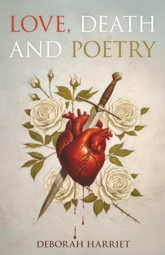 Love Death and Poetry