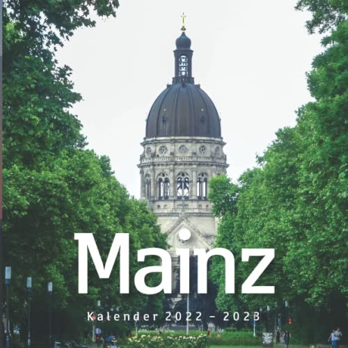 Mainz Kalender: Wandkalender 2022 2023 - 8.5x8.5 inches - Geschenke für Familie und Freunde