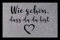 Interluxe Fußmatte mit Spruch -Wie schön, DASS du da bist Herz- 40x60cm Fussmatte als Geschenk Einzugsgeschenk Design Türmatte (Hellgrau)