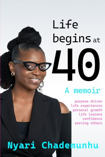 Life Begins At 40: A Memoir