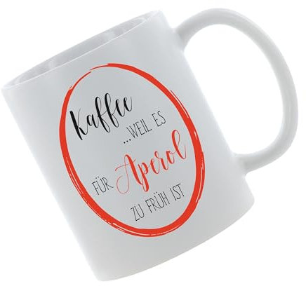 Kaffee weil es für Aperol zu früh ist Kaffeetasse mit Motiv, Tasse mit Druck, auch individuell mit Spruch, Foto, Wunschtext, Wunschname (Kaffeetasse Weiß Matt)