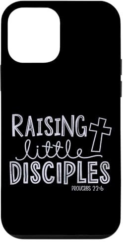 Raising Little Disciples Proverbs 22:6 Case for iPhone 12 mini