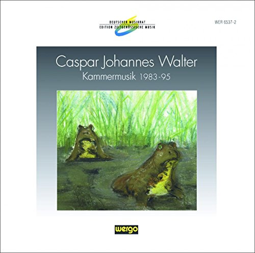 Walter: Kammermusik 1983-95 / Various