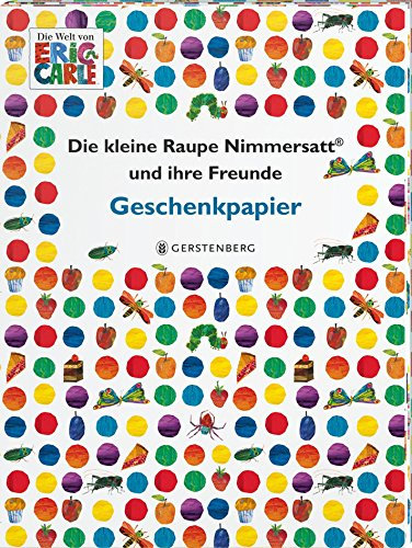 Die kleine Raupe Nimmersatt und ihre Freunde Geschenkpapier-Heft