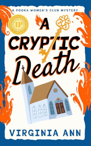 A Cryptic Death: A Pooka Women's Club Mystery (Book 2) (Pooka Women's Club Mysteries, Band 2)