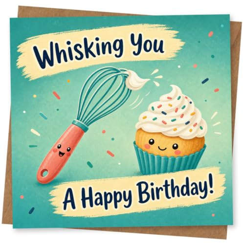 Whisking You A Birthday Karte, niedlicher Geburtstag mit Schneebesen und Cupcake-Design, lustiger Gruß für Bäcker und Dessert-Liebhaber