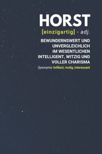Horst (einzigartig) bewundernswert: Notizbuch inkl. To Do Liste | Das perfekte Geschenk | personalisiert mit dem Namen Horst | Geschenkidee | Geschenke | Name