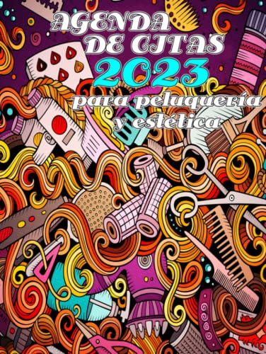 Agenda de Citas 2023 para Peluquería y Estética: 365 Días cada uno en una página con intervalos de 30 minutos de 08:00 a 21:00 | Hora, Cliente, ... Horas para Salones de Estética o Barberías