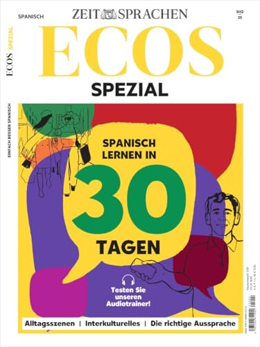 ECOS Spezial 2/2025 Spanisch lernen in 30 Tagen/ Extra: Audio & Übungen für Spanisch-Einsteiger