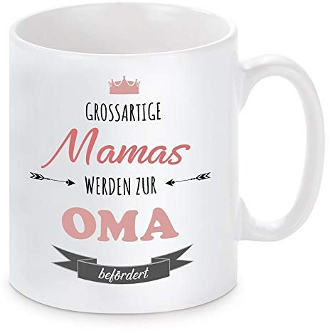Tasse mit Motiv - Mamas werden zur Oma befördert