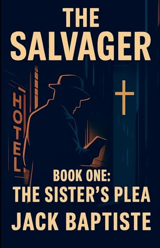 The Salvager-Book-1-The Sisters Plea