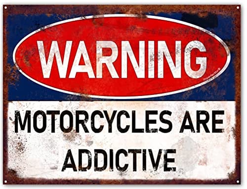 Metal Motorcycle Sign, Motorbike Garage Plaque, Motorcyclist Shed Decor, Biker Man Cave Wall Art, Warning Motorcycles Are Addictive. Size Small.