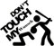 Pure Print Cut Personalisierbarer Don't Touch My Car/Bike/PC Sticker - Wunschtext Aufkleber für Auto, Motorrad, Board - JDM Tuning Design - Individuell anpassbar und langlebig
