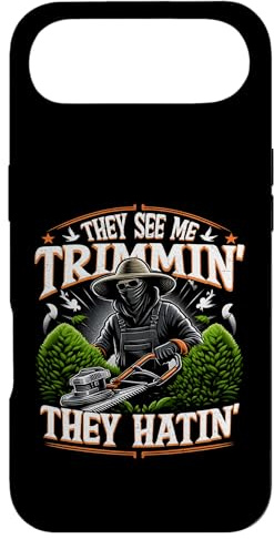 Gardener Hedge Trimmer They See Me Trimmin They Hatin Garden Case for iPhone Air