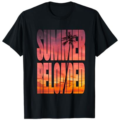 Sommer Reloaded Sonne Reise Palmen Urlaub Sonnenuntergang T-Shirt