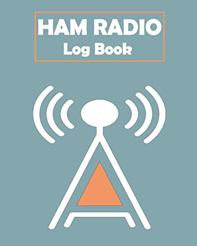 Ham Radio Log Book: Hams book , Organize station , engineering quick reference , operating manual , communication , ham radio license study guide , ... stations , radios operator , technician 11