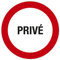 Exacompta - Réf. 67106E - 1 panneau rond PRIVÉ - En vinyle traité anti-dérapant et résistant aux UV - Diamètre du panneau : 20 cm - coloris : fond blanc/bord rouge