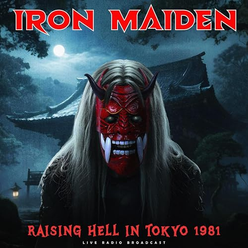 Iron Maiden - Raising Hell in Tokyo 1981 - Live Radio Broadcast - Live at Nakano Sun Plaza, Tokyo, Japan, 24-05-1981