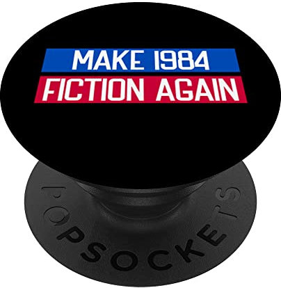 Machen Sie 1984 Fiction Again Libertarian Orwellian Orwell 1984 PopSockets mit austauschbarem PopGrip