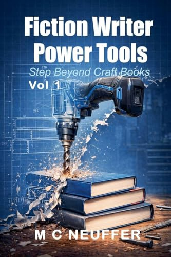 Fiction Writer Power Tools Vol 1