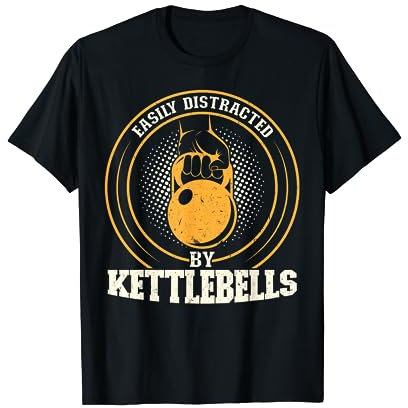 Leicht Ablenkbar Durch Kettlebells T-Shirt