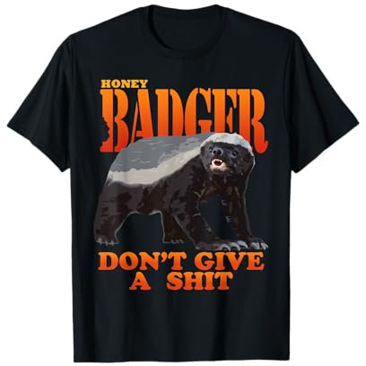 A Honey Badger non frega niente di divertente Maglietta