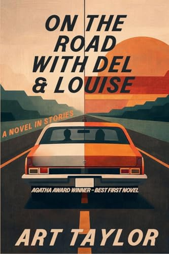 On the Road with Del & Louise: A Novel in Stories