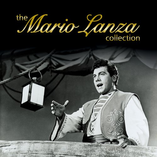 The Mario Lanza Collection