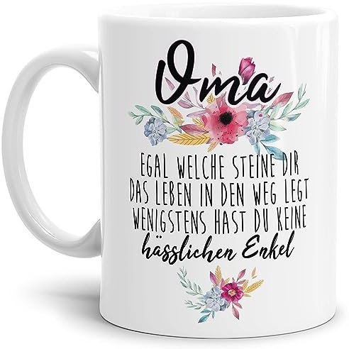 Tasse mit Spruch Oma - Wenigstens hast du keine hässlichen Enkelkinder - Geschenk-Idee/Witzig/Enkeltochter/Enkelsohn/Weiss